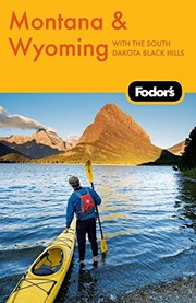 Fodor's Montana & Wyoming, 4th Edition by Fodor's