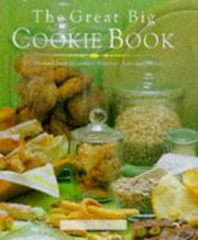 Cover of: Great Big Cookie Book by Hilaire Walden