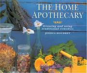 Cover of: The Home Apothecary by Jessica Houdret