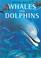 Cover of: Whales and Dolphins (Nature Watch Series)