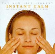 Cover of: Instant Calm by Beverley Jollands, Beverley Jollands