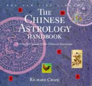 Cover of: Chinese Astrology Handbook: A Complete Guide to the Chinese Horoscope (New Life Library)