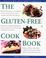 Cover of: The Gluten-Free Cookbook