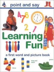 Cover of: Learning Fun: A First Word and Picture Book (Point & Say (Hermes/Lorenz))