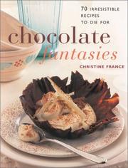 Cover of: Chocolate Fantasies by Christine France