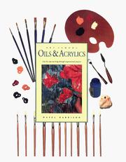 Cover of: Oils & Acrylics: Step-By-Step Teaching Through Inspirational Projects (Art School Series)