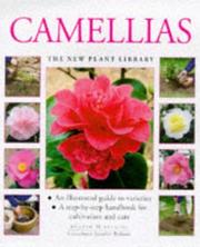 Cover of: Camellias (New Plant Library) by Andrew Mikolajski