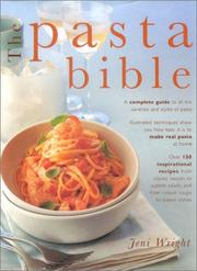 Cover of: The Pasta Bible by Jeni Wright
