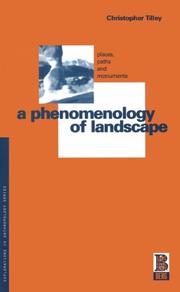 Cover of: A Phenomenology of Landscape: Places, Paths and Monuments (Explorations in Anthropology)