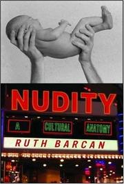 Cover of: Nudity by Ruth Barcan, Ruth Barcan