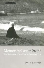 Cover of: Memories cast in stone: the relevance of the past in everyday life