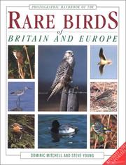 Cover of: Photographic Handbook of the Rare Birds of Britain and Europe (Photographic Handbooks)