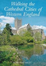 Cover of: Walking the Cathedral Cities of Western England (Walking)