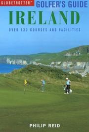 Cover of: Globetrotter Golfers Guide: Ireland: Over 120 Courses and Facilities