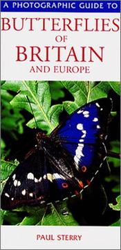 Cover of: Photographic Guide to Butterflies of Britain and Europe (Photographic Guides)