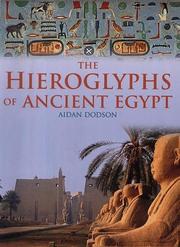 Cover of: The Hierglyphs of Ancient Egypt by Aidan Dodson