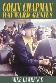 Cover of: Colin Chapman Wayward Genius by Mike Lawrence