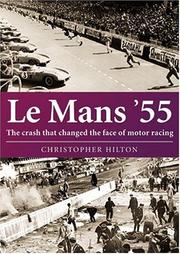 Le Mans '55 by Christopher Hilton