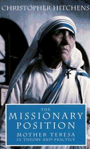 Cover of: The Missionary Position: Mother Teresa in Theory and Practice