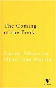 Cover of: The Coming of the Book by Lucien Febvre, Henri-Jean Martin