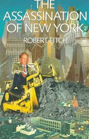 Cover of: Assassination of New York by Robert Fitch