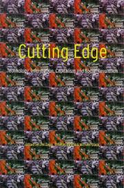 Cover of: Cutting Edge: Technology, Information Capitalism and Social Revolution