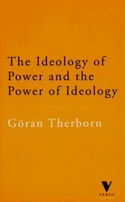 Cover of: The Ideology of Power and the Power of Ideology (Verso Classic)