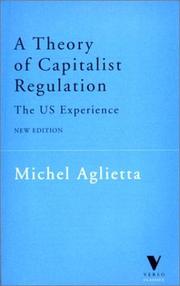 Cover of: A Theory of Capitalist Regulation: The US Experience