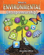 Cover of: What Is Environmental Entrepreneurship? by Alexander Offord