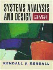 Cover of: Systems analysis and design by Kendall, Kenneth E.