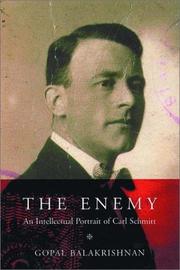 Cover of: The Enemy: An Intellectual Portrait of Carl Schmitt