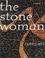 Cover of: The stone woman