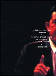Cover of: In the Shadow of the Liberator: The Impact of Hugo Chavez on Venezuela and Latin America
