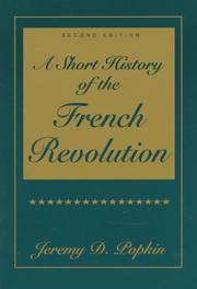 A short history of the French Revolution by Jeremy D. Popkin