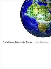 The Follies of Globalisation Theory by Justin Rosenberg