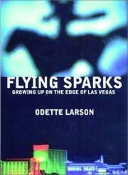 Flying Sparks by Odette Larson