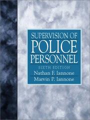 Cover of: Supervision of police personnel by N. F. Iannone