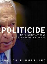 Cover of: Politicide by Baruch Kimmerling, BARUCH KIMMERLING