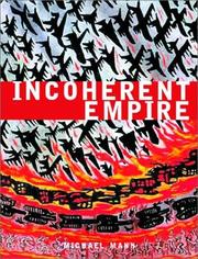 Cover of: Incoherent empire by Mann, Michael
