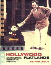 Cover of: Hollywood Flatlands: Animation, Critical Theory, and the Avant-Garde