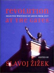 Cover of: Revolution at the gates: a selection of writings from February to October 1917