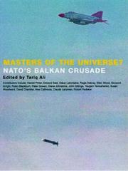 Cover of: Masters of the Universe: NATO's Balkan Crusade
