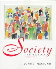 Cover of: Society by John J. MacIonis, John J. Macionis, John J. MacIonis