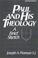 Cover of: Paul and His Theology