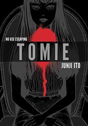 Cover of: Tomie: Complete Deluxe Edition