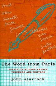 Cover of: The word from Paris: essays on modern French thinkers and writers
