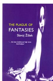 Cover of: The plague of fantasies by Slavoj Žižek
