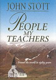 Cover of: People My Teachers by John R. W. Stott