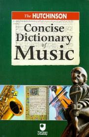 Cover of: The Hutchinson Concise Dictionary of Music (Helicon Arts & Music)