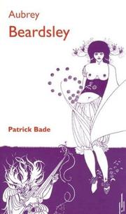 Cover of: Aubrey Beardsley (Reveries) (Reveries) by Patrick Bade
